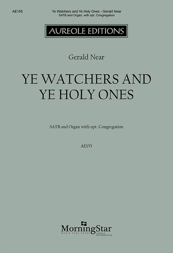 Ye Watchers and Ye Holy Ones